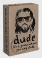 Dude